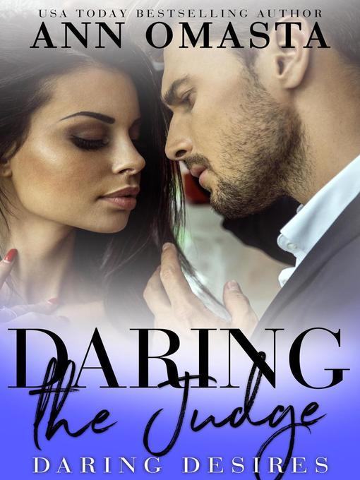 Title details for Daring the Judge by Ann Omasta - Available